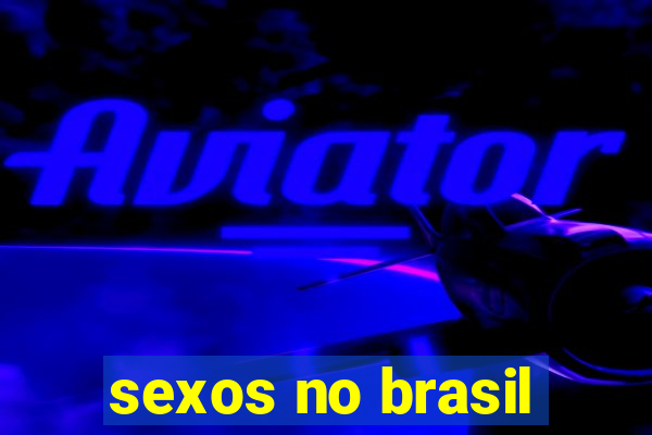 sexos no brasil